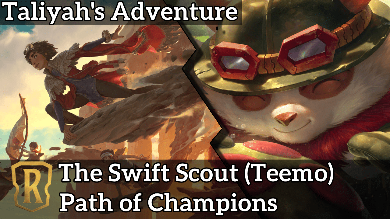 Taliyah – The Swift Scout (Teemo)